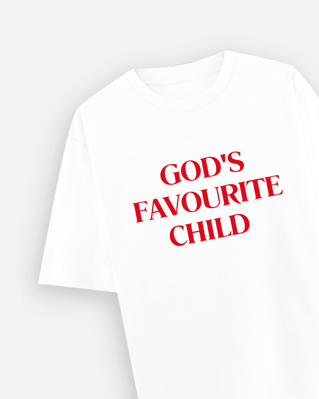 God’s Favourite Child - Premium Unisex Oversized T-Shirt