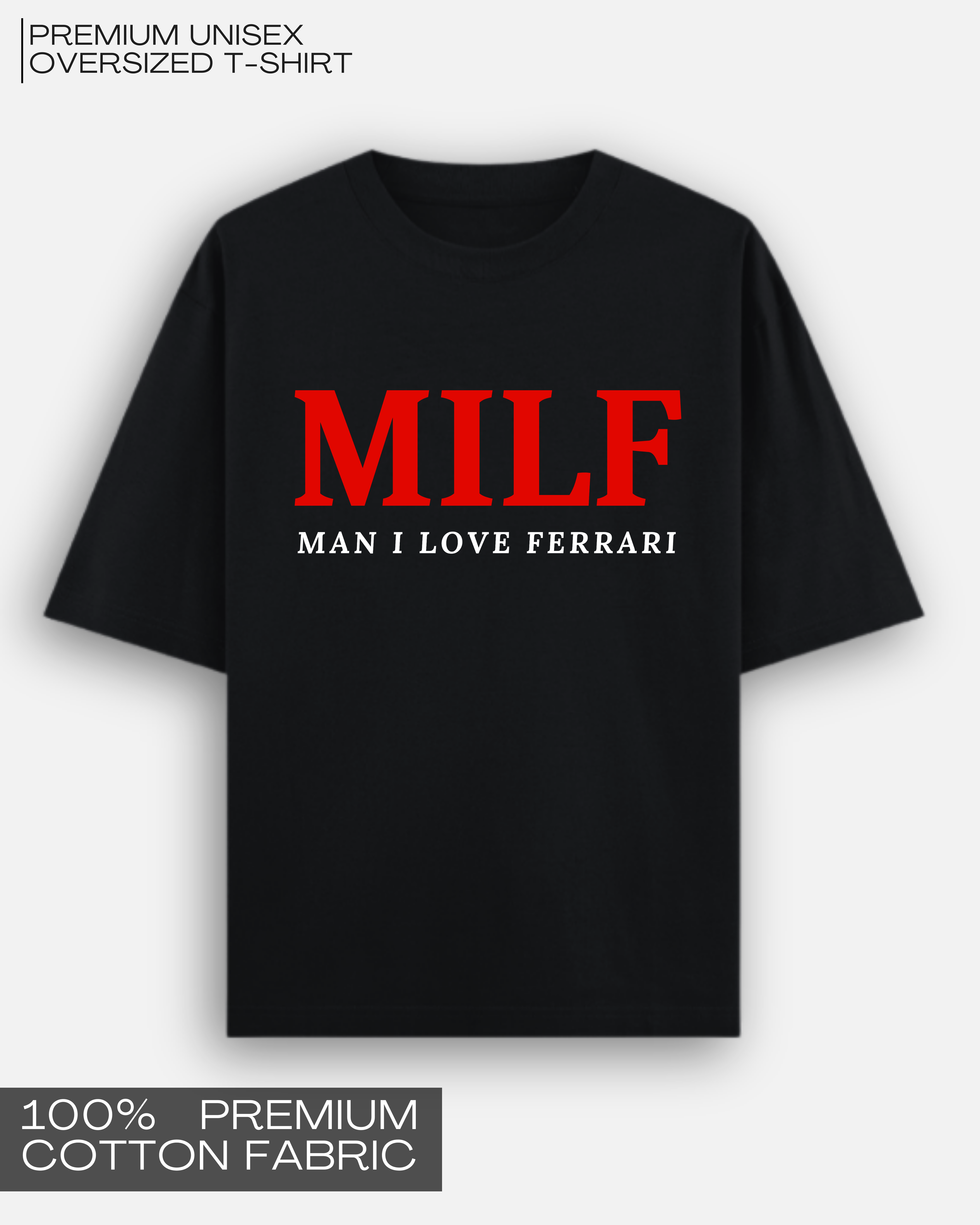MILF - Premium Unisex Oversized T-Shirt