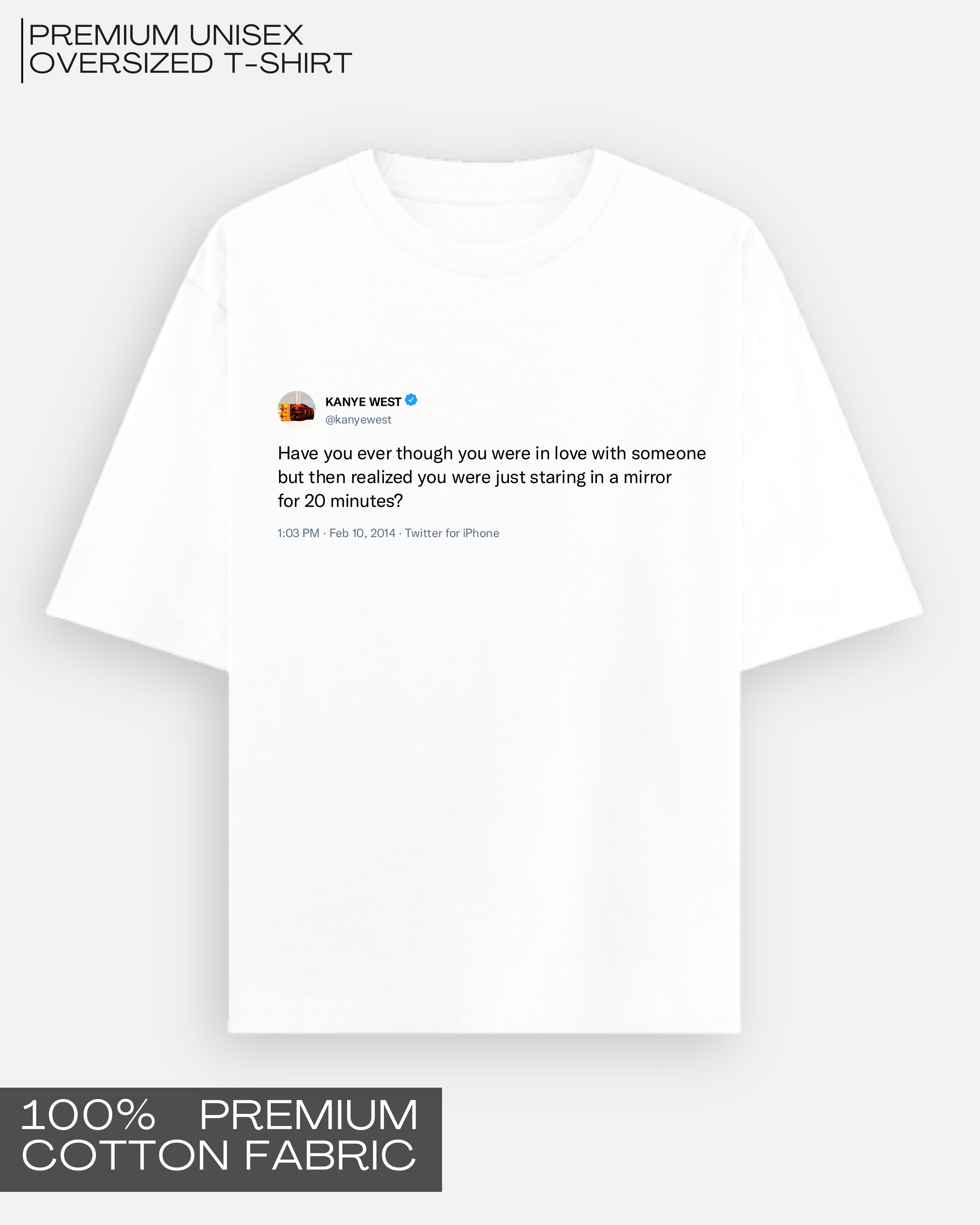 Staring In A Mirror - Kanye Tweet Tee